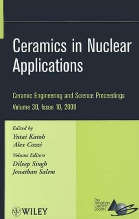 Ceramics in Nuclear Applications by Yutai Katoh 9780470457603
