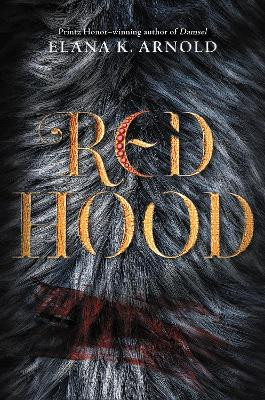 Red Hood by Elana K. Arnold 9780062742353