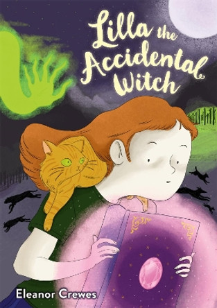 Lilla the Accidental Witch by Eleanor Crewes 9780316538848