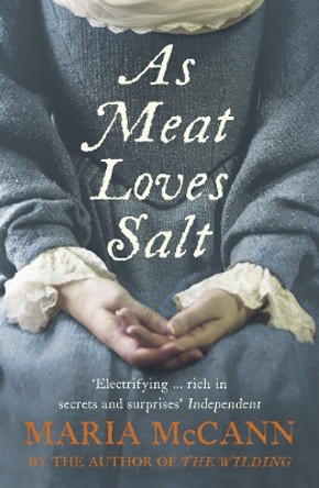 As Meat Loves Salt by Maria McCann 9780007429264