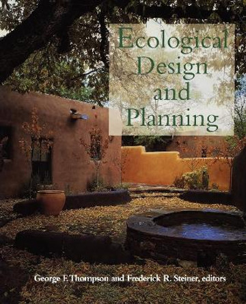 Ecological Design and Planning by George F. Thompson 9780471156147