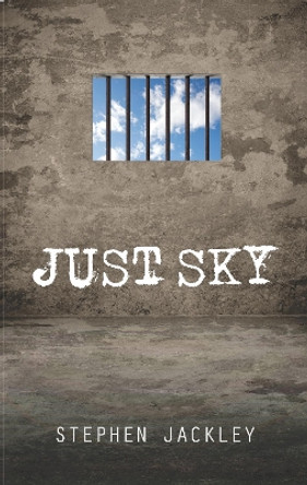 Just Sky by Stephen Jackley 9780993526503