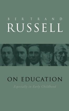 On Education by Bertrand Russell 9781138174788