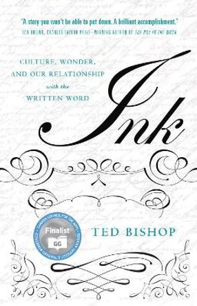 Ink: The Mark Of Human Identity by Ted Bishop 9780143169574