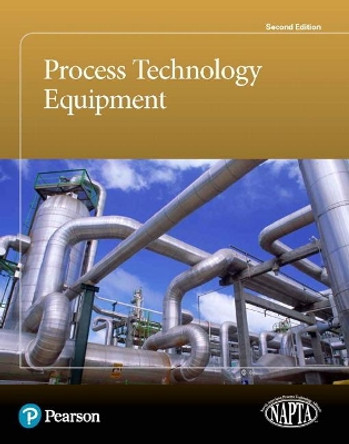 Process Technology Equipment by . NAPTA 9780134891262