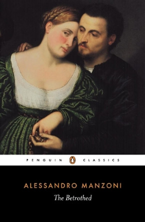 The Betrothed by Alessandro Manzoni 9780140442748