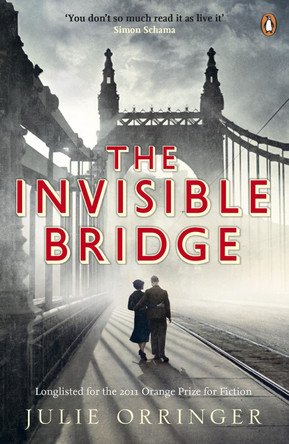 The Invisible Bridge by Julie Orringer 9780141015095