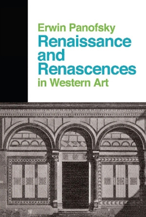 Renaissance And Renascences In Western Art by Erwin Panofsky 9780064300261