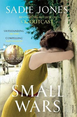 Small Wars by Sadie Jones 9780099540526