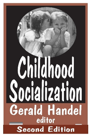 Childhood Socialization by Theron Alexander 9780202306414