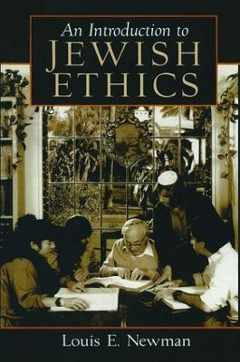 Introduction to Jewish Ethics Louis Newman 9780132388900