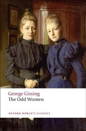 The Odd Women by George Gissing 9780199538300
