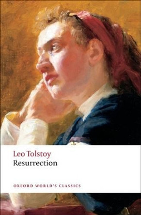 Resurrection by Leo Tolstoy 9780199555765