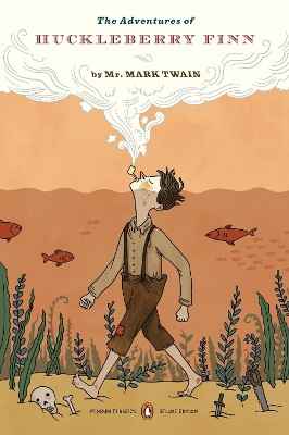 The Adventures of Huckleberry Finn by Mark Twain 9780143105947