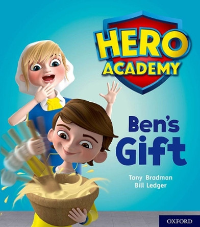 Hero Academy: Oxford Level 4, Light Blue Book Band: Ben's Gift by Tony Bradman 9780198416142