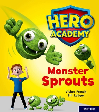 Hero Academy: Oxford Level 5, Green Book Band: Monster Sprouts by Vivian French 9780198416210