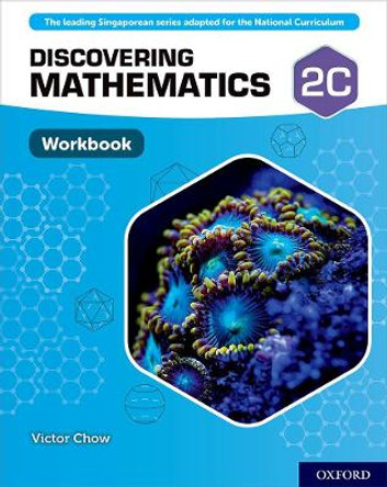 Discovering Mathematics: Workbook 2C by Victor Chow 9780198421924