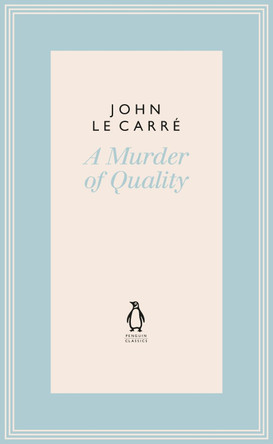 A Murder of Quality by John Le Carre 9780241337127