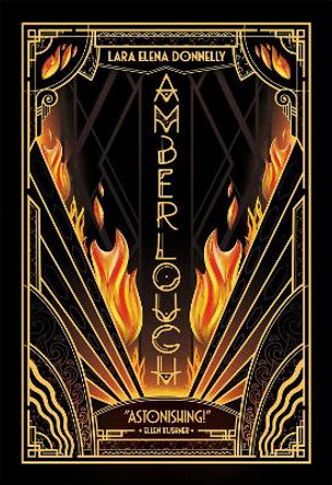 Amberlough: Book 1 in the Amberlough Dossier by Lara Elena Donnelly