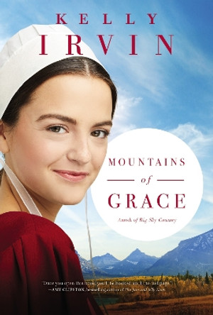 Mountains of Grace by Kelly Irvin 9780310365631