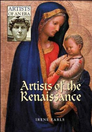 Artists of the Renaissance by Irene Earls 9780313319372