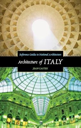 Architecture of Italy by Jean Castex 9780313320866