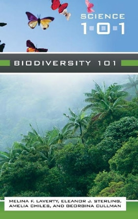 Biodiversity 101 by Melina Laverty 9780313341205