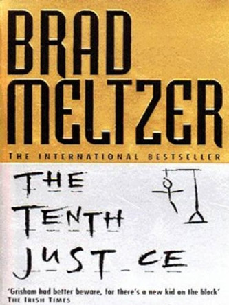 The Tenth Justice by Brad Meltzer 9780340658154