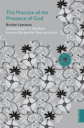 Practice of the Presence of God (Hodder Classics) by Brother Lawrence 9780340980170