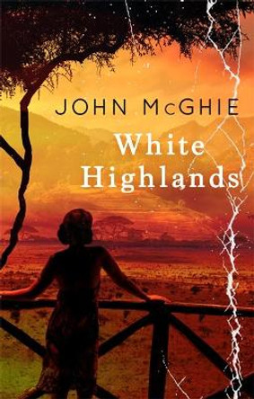 White Highlands by John McGhie 9780349142357