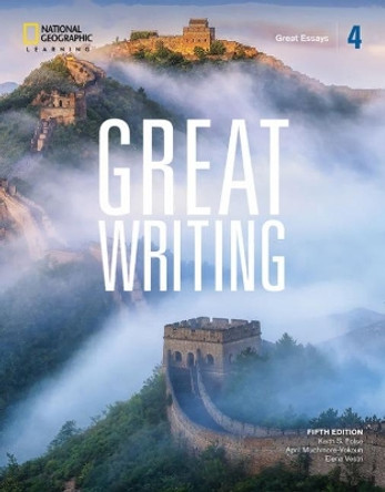 Great Writing 4: Great Essays by Elena Solomon 9780357020852