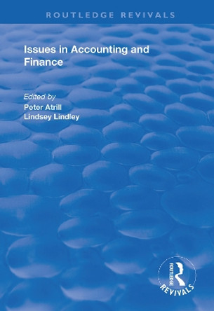 Issues in Accounting and Finance by Peter Atrill 9780367001506