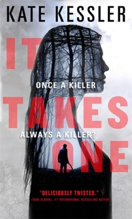 It Takes One by Kate Kessler 9780316527002