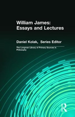 William James: Essays and Lectures by William James 9780321339294