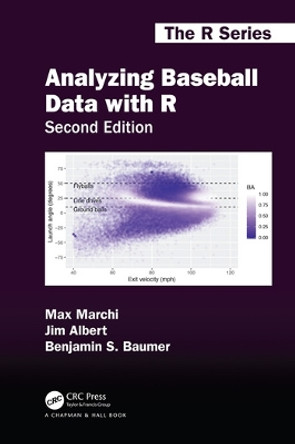 Analyzing Baseball Data with R, Second Edition by Max Marchi 9780367024864