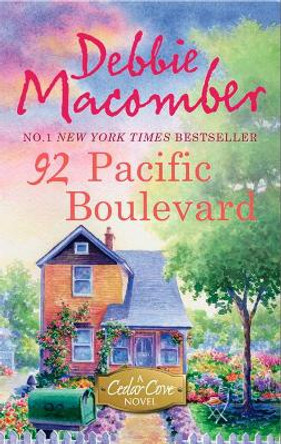 92 Pacific Boulevard (A Cedar Cove Novel) by Debbie Macomber