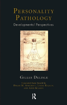 Personality Pathology: Developmental Perspectives by Gilles Delisle 9780367106461