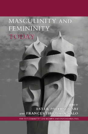 Masculinity and Femininity Today by Ester Palerm Mari 9780367101893