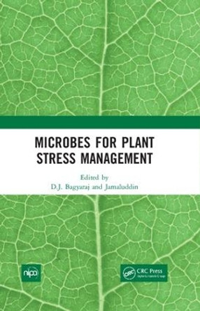 Microbes for Plant Stress Management by D.J. Bagyaraj 9780367140717