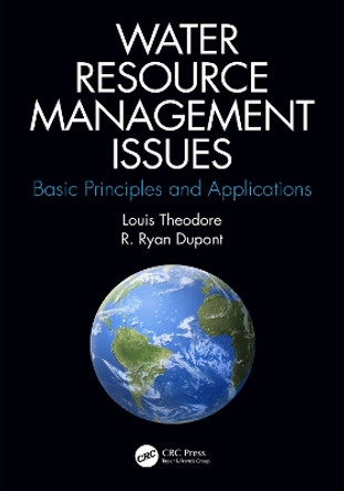 Water Resource Management Issues: Basic Principles and Applications by Louis Theodore 9780367183851