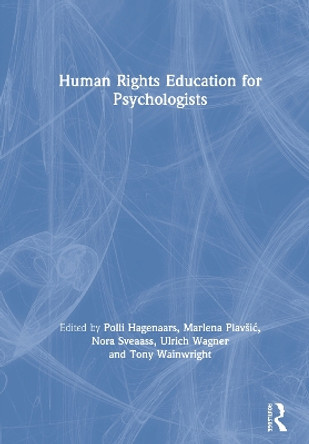 Human Rights Education for Psychologists by Polli Hagenaars 9780367222871