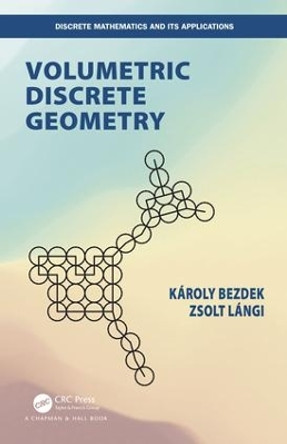 Volumetric Discrete Geometry by Karoly Bezdek 9780367223755