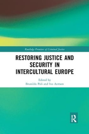 Restoring Justice and Security in Intercultural Europe by Brunilda Pali 9780367227548