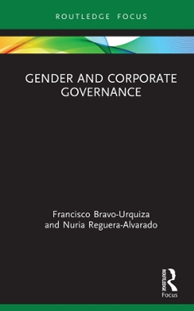 Gender and Corporate Governance by Francisco Bravo-Urquiza 9780367209292