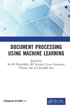 Document Processing Using Machine Learning by Sk Md Obaidullah 9780367218478