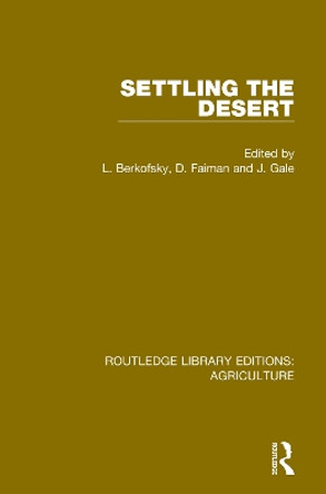 Settling the Desert by L. Berkofsky 9780367254506