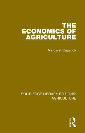 The Economics of Agriculture by Margaret Capstick 9780367254568