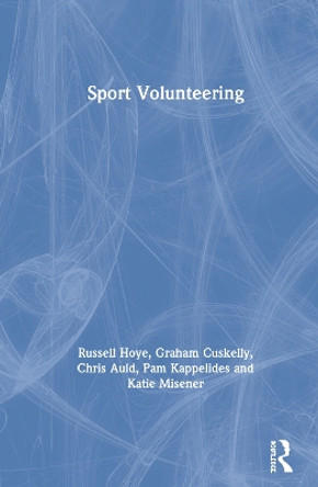 Sport Volunteering by Russell Hoye 9780367262778