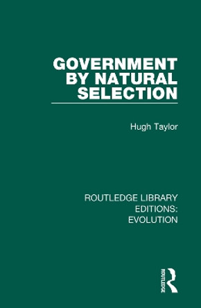 Government by Natural Selection by Hugh Taylor 9780367272531