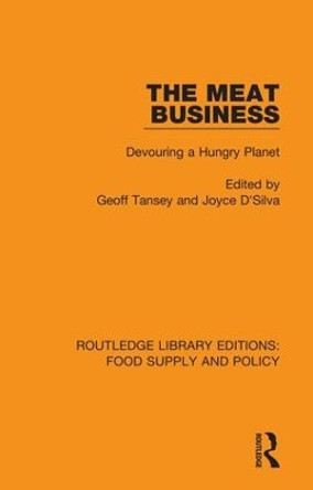 The Meat Business: Devouring a Hungry Planet by Joyce D'Silva 9780367275853